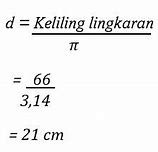 Keliling Lingkaran Jika Diketahui Diameter 21 Cm Adalah